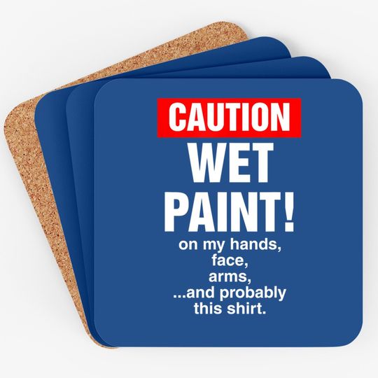House Painter Caution Wet Paint Decorating Profession Coaster