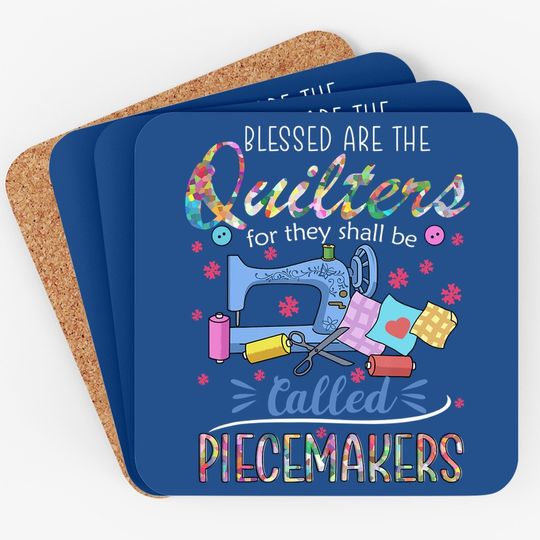 Quilting Blessed Are Piecemakers Coaster