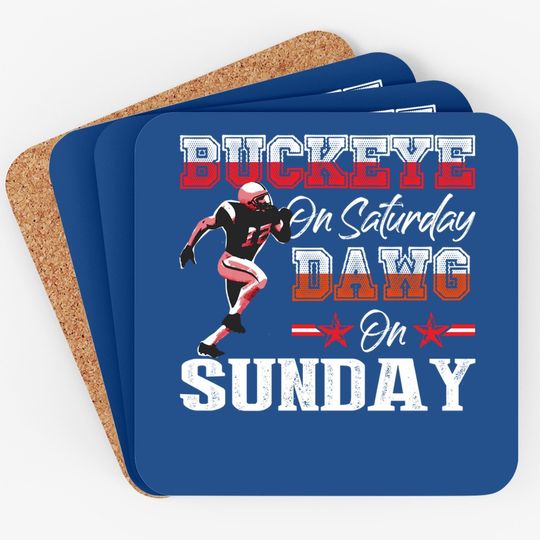 Buckeye On Saturday Dawg On Sunday Gifts And Apparel Coaster