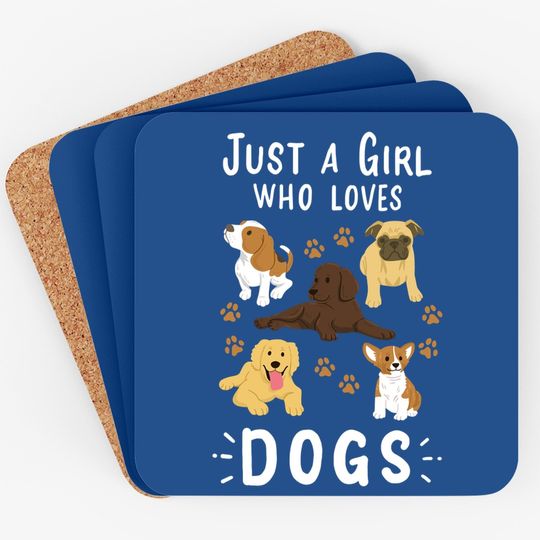 Just A Girl Who Loves Dogs Dog Lover Gift For Girls Coaster