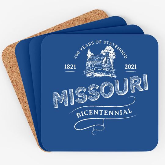 Missouri Bicentennial 1821-2021 Celebrate 200th Anniversary Coaster