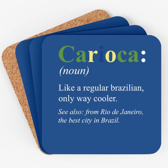 Brazil Rio De Janeiro English Design - Carioca Defintion Coaster