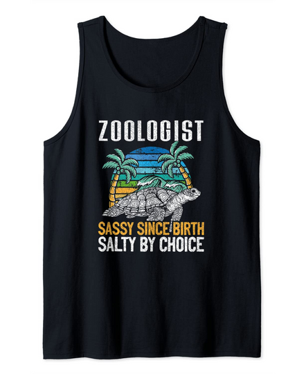 Zoologist Beach Lover - Sassy Since Birth Salty By Choice Tank Top