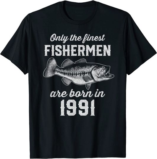 Gift for 30 Years Old: Fishing Fisherman 1991 30th Birthday T-Shirt