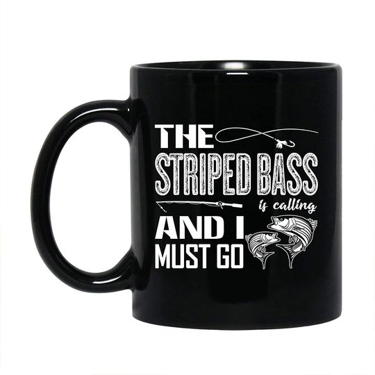 Striped Bass Mug Gift Ideas, Striped Bass Coffee Mug, Striped Bass Graphic Mug Cup, Striped Bass Ceramic Cup, The Striped Bass Is Calling And I Must Go Teacup, Striped Bass Black Mug