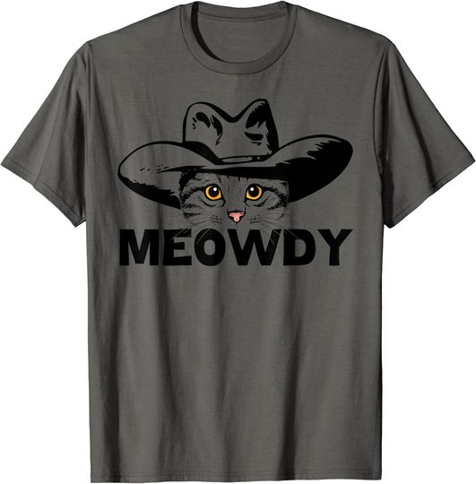 Meowdy -Mashup Between Meow and Howdy - Cat Meme T-Shirt