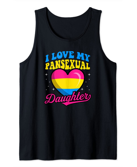 I Love My Pansexual Daughter Family Pansexual Pride Flag Tank Top
