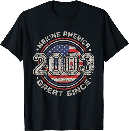 18th Birthday Vintage Making America Great Since 2003 T-Shirt
