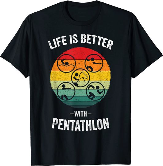 Life is better with Pentathlon Vintage Modern Pentathlon T Shirt