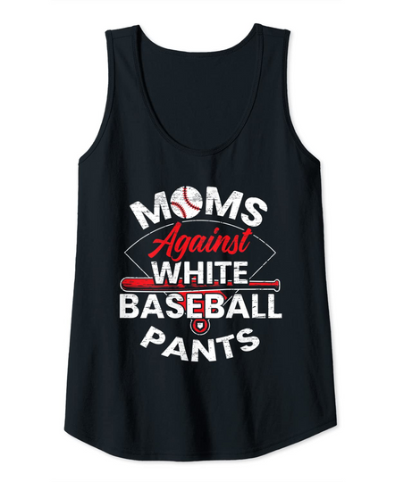 Womens Moms Against White Baseball Pants Sport Lover Mothers Day Tank Top