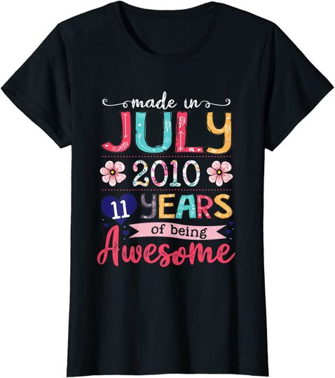 July Girls 2010 11th Birthday Made in 2010 T-Shirt