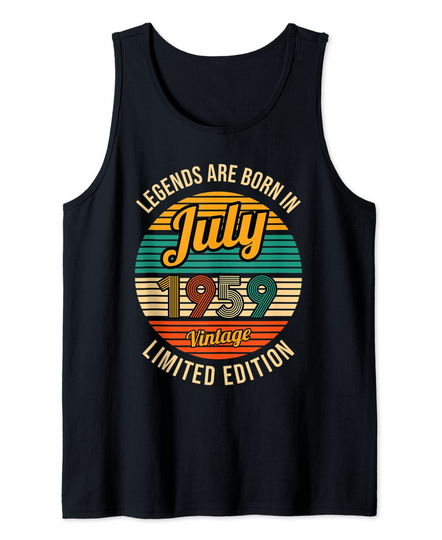 Legends are born in July 1959 62th Birthday Tank Top