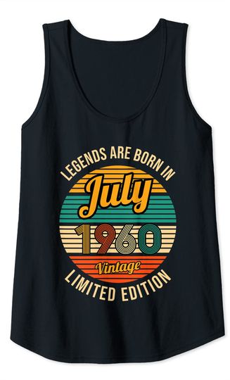 Legends are born in July 1960 61th Birthday Tank Top