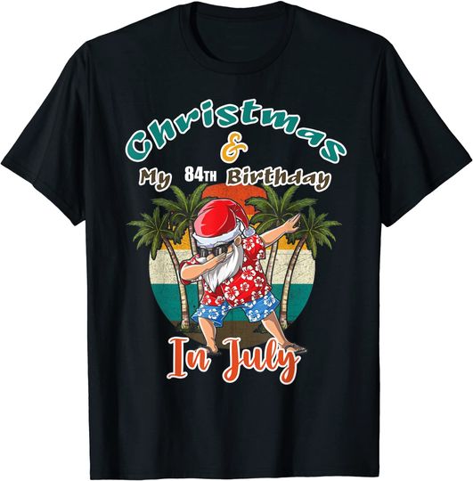 Christmas & My 84th Birthday In July 1937 Santa 84th T-Shirt