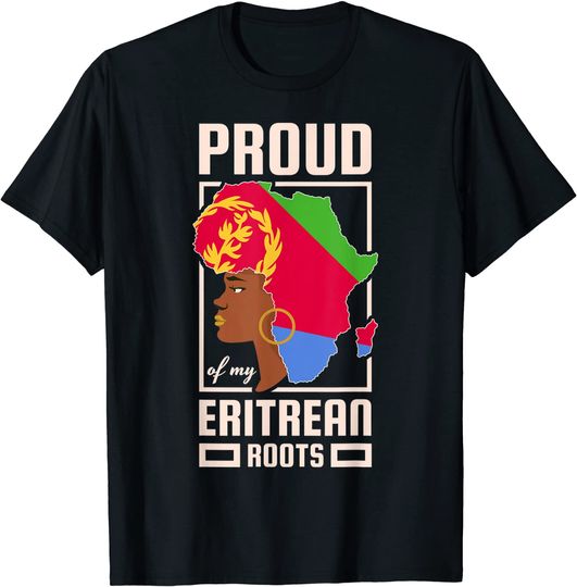 Proud Eritrean Roots Black History Month Eritrea T-Shirt