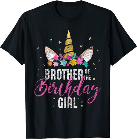 Brother Of The Birthday Girl Sibling Gift Unicorn Birthday T-Shirt