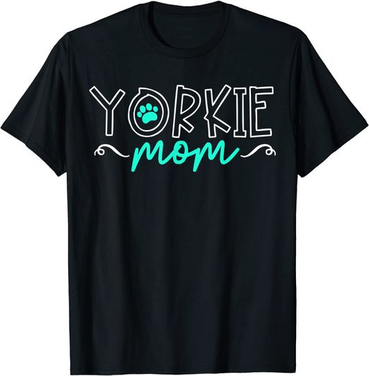 Yorkshire Terrier Dog Yorkie Mom Mama T-Shirt