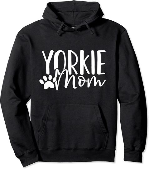 Cute Yorkie Mama - Dog Mom Paw Print - Yorkshire Terrier Pullover Hoodie