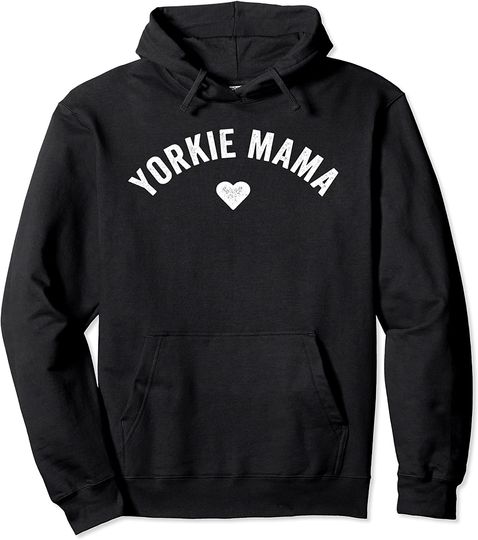 Dog Lover Gift for Mom Aunt Yorkshire Terrier Yorkie Mama Pullover Hoodie