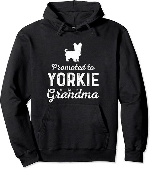 Promoted to Yorkie Grandma Yorkie Mom Ever Pullover Hoodie