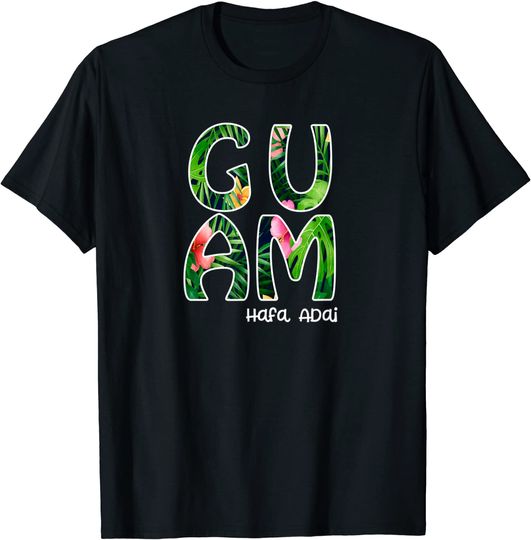 Guam Flowers - Hafa Adai T-Shirt