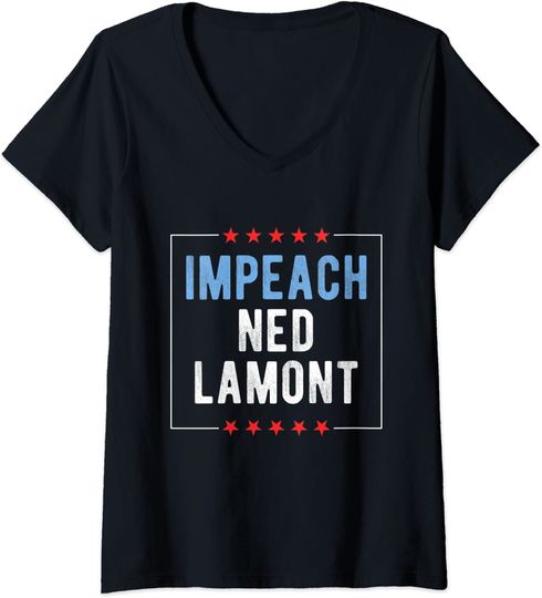 Womens Impeach Ned Lamont V-Neck T-Shirt