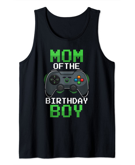 Mom Of The Birthday Boy Video Gamer Birthday Party Matching Tank Top