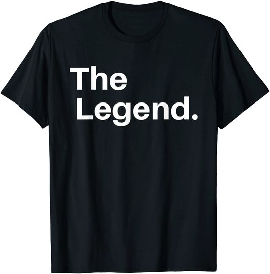 The Original The Remix The Legend T Shirt