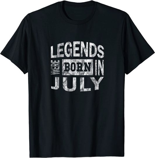 Legends Were Born In July T Shirt