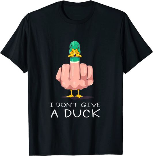 I Don't Give A Duck Funny Rubber Duck T-Shirt