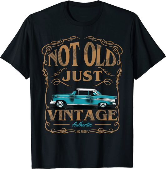Not Old Just Vintage American Classic Car Birthday T Shirt
