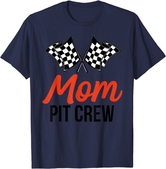 Mom Pit Crew Hosting Car Race Birthday Party T Shirt