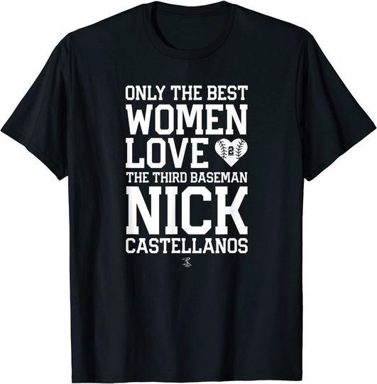 Nick Castellanos Only The Best Woman Graphic T-Shirt