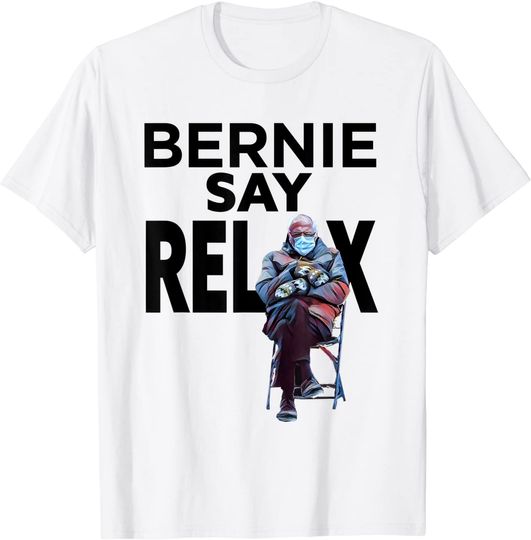Frankie Say Relax Bernie Say Relax T-Shirt