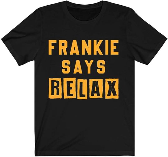 Frankie SAY Relax Classic T-Shirt