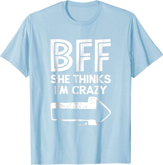 Best Friend BFF T-Shirt Part 1 of 2 Funny Humorous