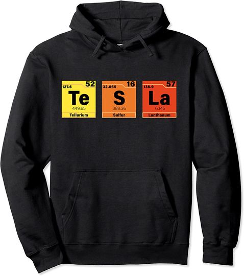 Tesla Periodic Table Te S La Pullover Hoodie