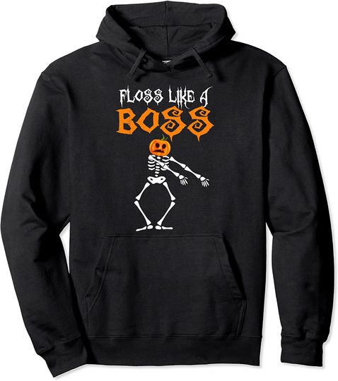 Floss Like A Boss - Spooky Pumpkin Skeleton Costume Gift Pullover Hoodie