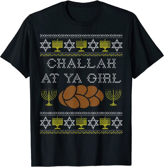 Challah At Ya Girl Shirt, Rosh Hashanah Hanukkah Jewish Food T Shirt
