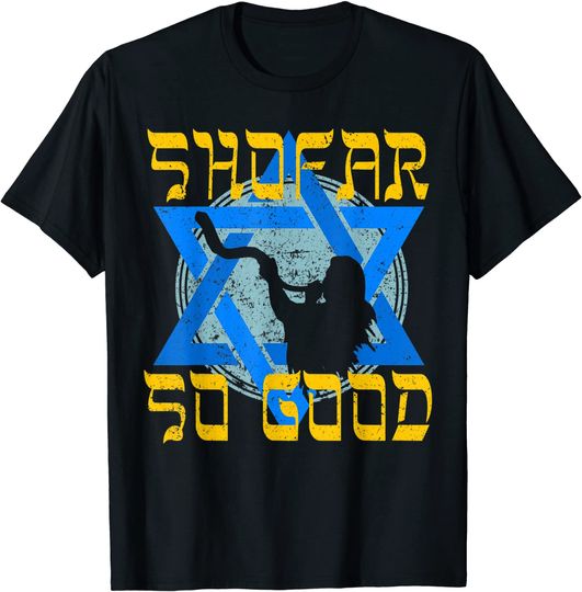 Shofar So Good Shirt Rosh Hashanah Jewish New Year T Shirt