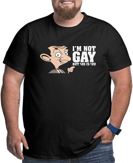 I'm Not Gay But 20 Bucks is Meme Men's Big Size Classic T Shirt