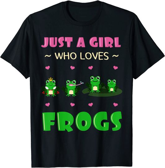 Just A Girl Who Loves Frogs Toad Amphibian Froggy Gift Idea T-Shirt