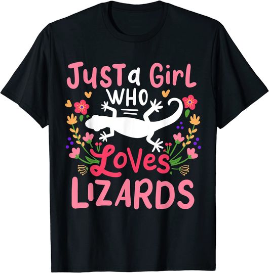 Just A Girl Who Loves Lizards Gift for Lovers T-Shirt