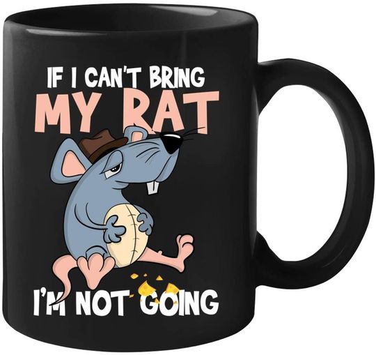 If I Cant Bring My Rat Pet or Mouse Mug black