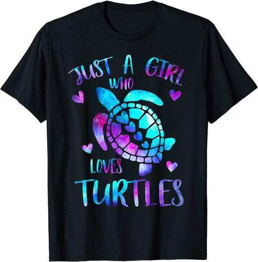 Just a Girl Who Loves Turtles Galaxy Space Sea Turtle T Shirt