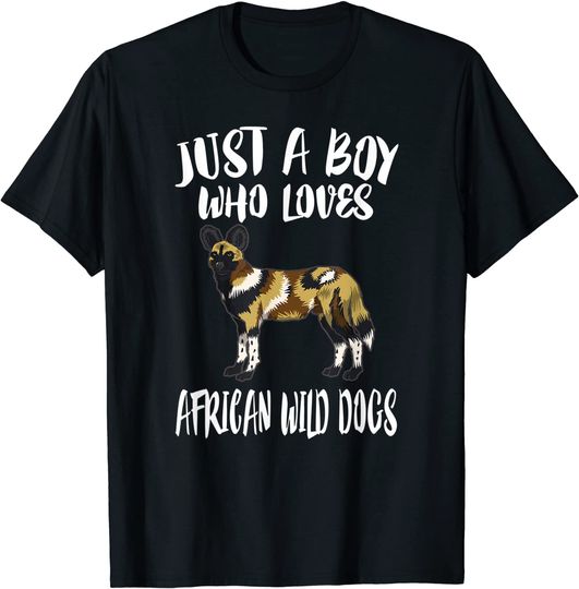 Just A Boy Who Loves African Wild Dogs T Shirt