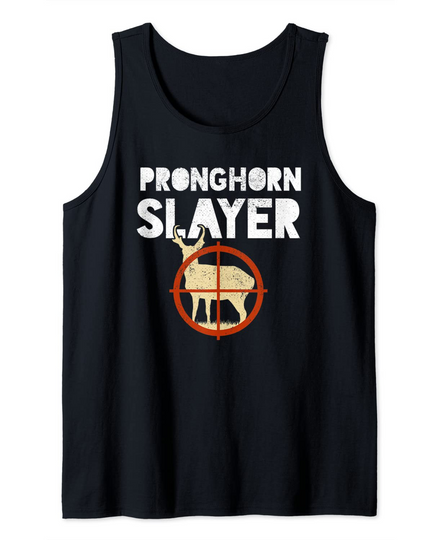 Pronghorn Slayer Antelope Hunting Gift Tank Top