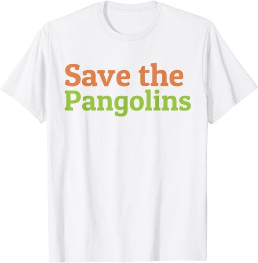 Save the Pangolins T-Shirt