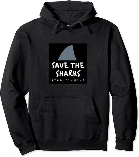 Save Sharks Stop Finning Conservation Pullover Hoodie