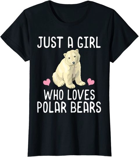 Just A Girl Who Loves Polar Bears T Shirt